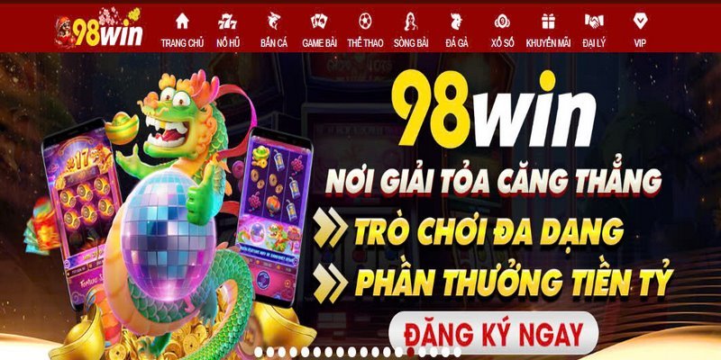 98WIN là nhà cái uy tín đã được cộng đồng giải trí công nhận