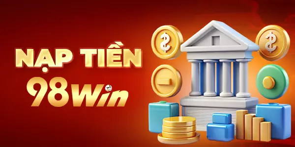 nạp tiền 98win